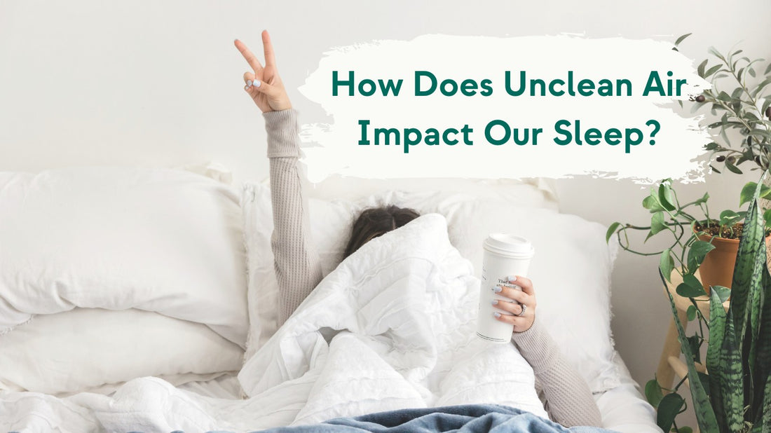 how does indoor air impact our sleep